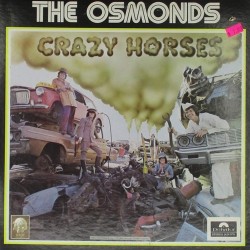 Пластинка Osmonds Crazy Horses